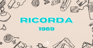 ricorda 1969 lo spiegone